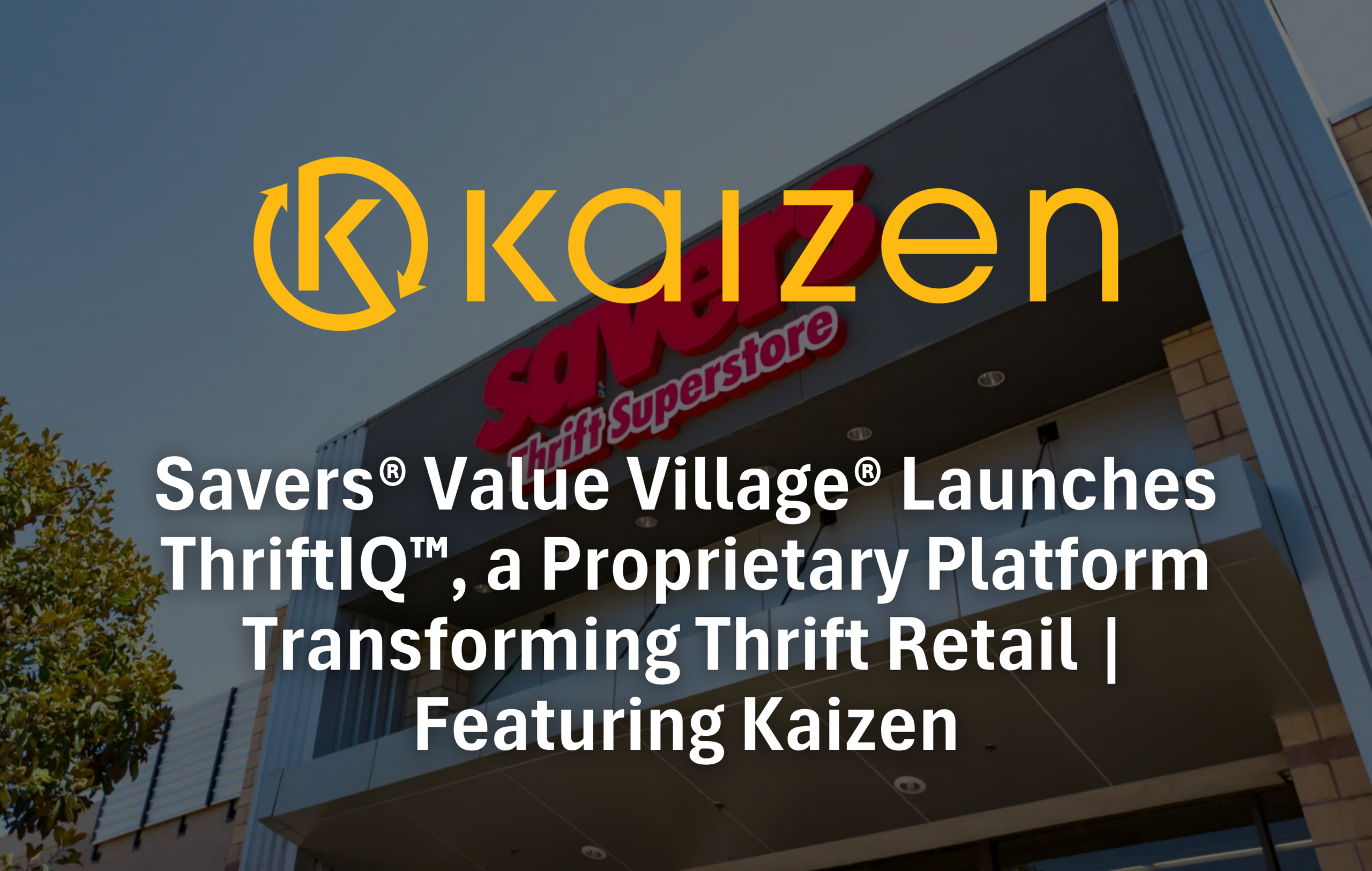 Kaizen x Savers PR